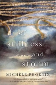 Just released – “Of Stillness and Storm” by Michele Phoenix
